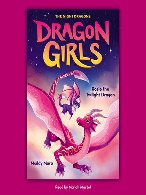 cover image of Rosie the Twilight Dragon